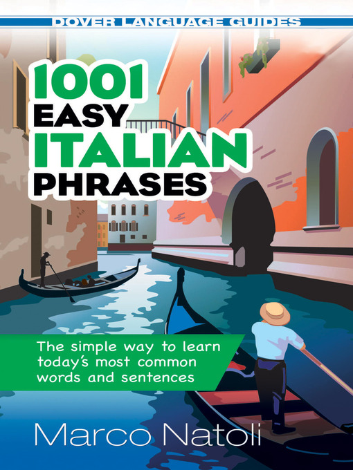 Title details for 1001 Easy Italian Phrases by Marco Natoli - Available
